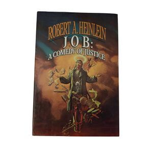 Job: a comedy of justice by Robert A. Heinlein - del rey books - 345316495